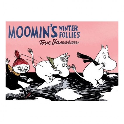 Moomin's Winter Follies by Tove Jansson.
