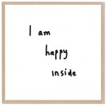 I Am Happy Inside Card